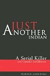 Just Another Indian: A Serial Killer and Canada's Indifference