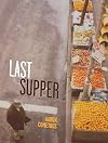 Last Supper (Literary Collection)