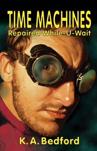 Time Machines Repaired While-U-Wait