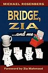 Bridge, Zia...and Me