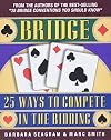 Bridge: 25 Ways to Compete in the Bidding (Bridge (Master Point Press))