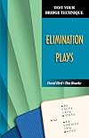 Elimination Plays (Test Your Bridge Technique)