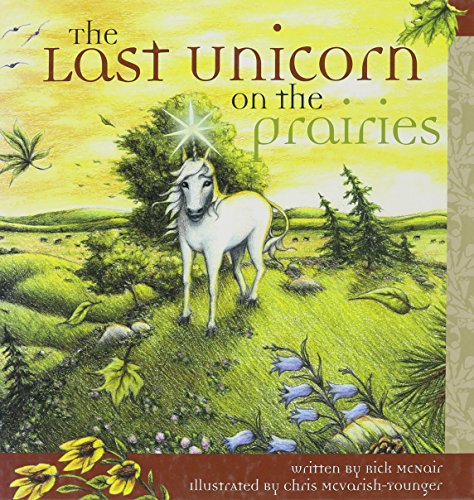 Cover of Last Unicorn on the Prairies