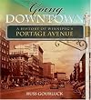Going Downtown: A History of Winnipeg's Portage Avenue