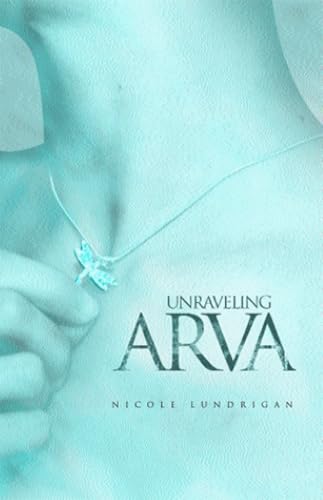 Unraveling Arva book cover