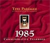 Time Passages 1985 Yearbook (Time Passages)