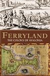 Ferryland: The Colony of Avalonia
