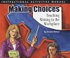 Making Choices: Teaching Writing in the Workplace