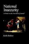 National Insecurity: A Primer on the First Book of Samuel