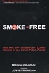 Smoke-Free: How One City Successfully Banned Smoking in All Indoor Public Places