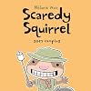 Scaredy Squirrel Goes Camping