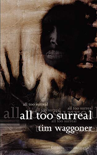 All Too Surreal book cover