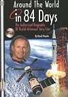Around the World in 84 Days: The Authorized Biography of Skylab Astronaut Jerry Carr (Apogee Books Space Series)