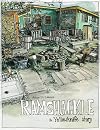 Ramshackle: A Yellowknife Story