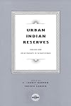 Urban Indian reserves : forging new relationships in Saskatchewan