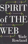 Spirit of the Web: The Age of Information from Telegraph to Internet