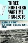 Three northern wartime projects