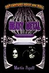 20th Century Rock and Roll: Heavy Metal