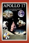 Apollo 17: The NASA Mission Reports, Volume 1
