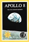 Apollo 8 : The NASA Mission Reports With CDRom