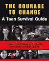 Courage to Change (Teen Survival Guides)