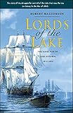 Lords Of The Lake The Naval War On Lake Ontario 18121814
