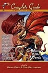 The Complete Guide to Writing Fantasy, Volume One: Alchemy with Words