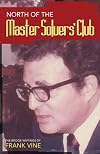 North of the Master Solvers' Club