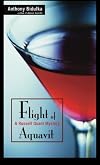 Flight of Aquavit