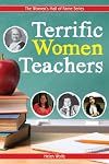 Terrific Women Teachers (Women's Hall of Fame Series)