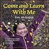 Come and Learn With Me / Éwo, séh Kedįdįh