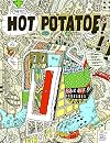 Marc Bell's Hot Potatoe: Fine Ahtwerks: 2001-2008