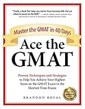 Ace The Gmat Master The Gmat In 40 Days