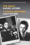 The Violin & A Child's Testimony
