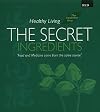 Healthy Living: The Secret Ingredients (Japanese Way - Healthy Living)