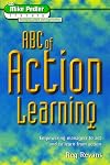 ABC of Action Learning (The Mike Pedler Library)