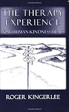 The Therapy Experience: How human kindness heals