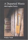 A Departed Music: Readings in Old English Poetry
