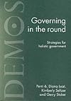 Governing in the Round: Strategies for Holistic Government