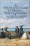 A Highland Lady In France 18431845 Elizabeth Grant Of Rothiemurchus