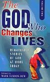 The God Who Changes Lives