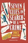 Seven Clues in Search of a Crime