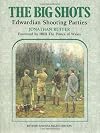 The Big Shots: Edwardian Shooting Parties