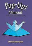 Pop Up A Manual Of Paper Mechanisms