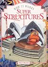 Super Structures (How it works)