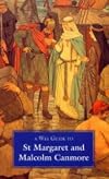 A Wee Guide to St. Margaret and Malcolm Canmore