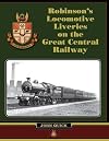 Robinson's Locomotive Liveries on the Great Central Railway