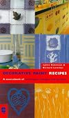 Decorative Paint Recipes: A Step-by-Step Guide to Finishing Touches for Your Home