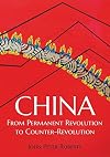 China: From Permanent Revolution to Counter-Revolution