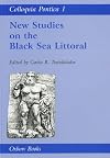 Colloquia Pontica 1: New Studies on the Black Sea Littoral